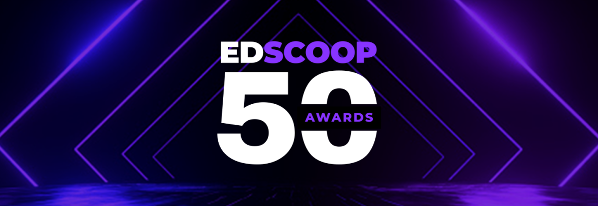 Banner for the EdScoop 50 Awards